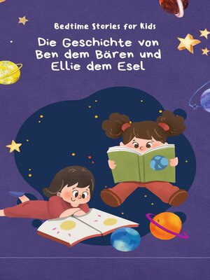 cover image of Die Geschichte von Ben dem Bären und Ellie dem Esel